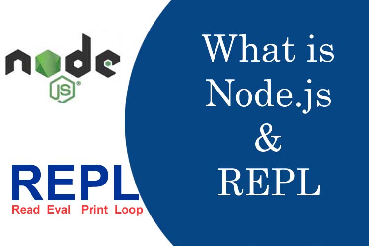 What is Node.js and REPL