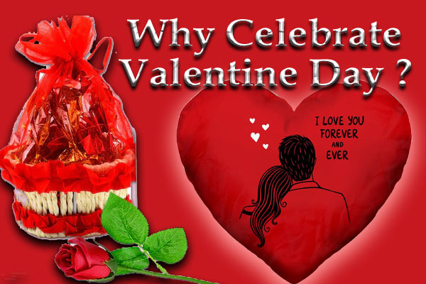 Valentine Day: आखिर क्यों मनाया जाता है वैलेंटाइन डे